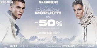 NAJSJAJNIJI BOŽIĆNI POPUSTI SU STIGLI Do 50% na omiljene brendove u Fashion Company trgovinama!