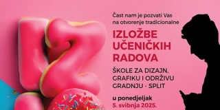 SVEUČILIŠNA GALERIJA Izložba učeničkih radova Škole za dizajn, grafiku i održivu gradnju Split