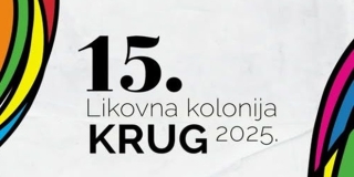 DUGI RAT Započinje 15. likovna kolonija udruge 'Krug'