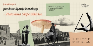 Sutra u programu Jesenjarenja predstavljanje kataloga 'Putovima Stipe Sikirice'