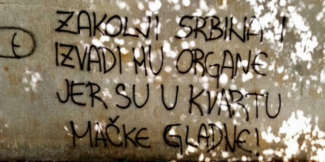ODVRATAN GRAFIT U ZADRU 'Zakolji Srbina i izvadi mu organe jer su u kvartu mačke gladne'