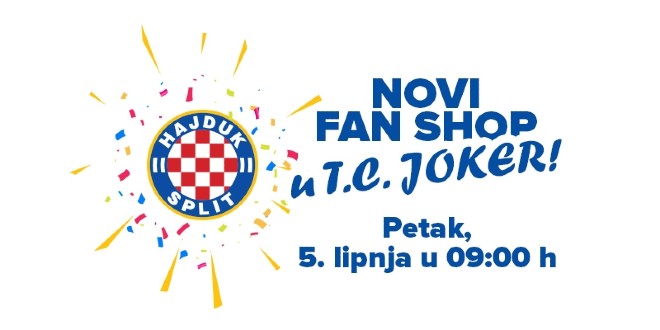 Hajduk otvara novi Fan shop u Jokeru