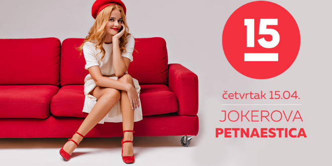 Četvrtak - dan za Jokerovu Petnaesticu!