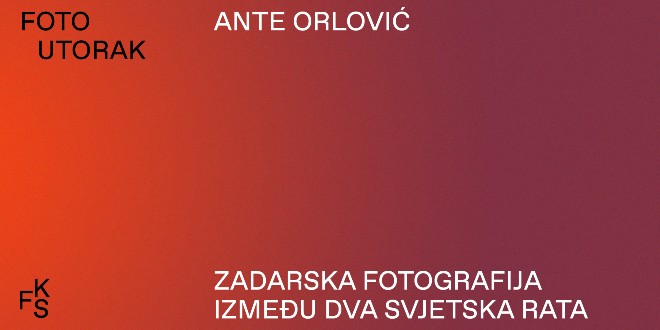 FOTO UTORAK U SPLITSKOM FOTOKLUBU Zanimljivo predavanje o zadarskoj fotografiji između dva svjetska rata