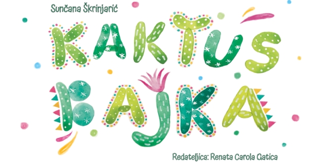 'Kaktus bajka' Sunčane Škrinjarić stiže u Teatrin