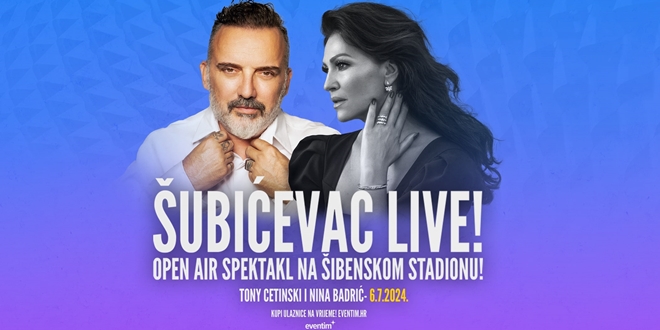 Ulaznice za koncertni spektakl Šubićevac live od sada u prodaji u sustavu Eventim.hr