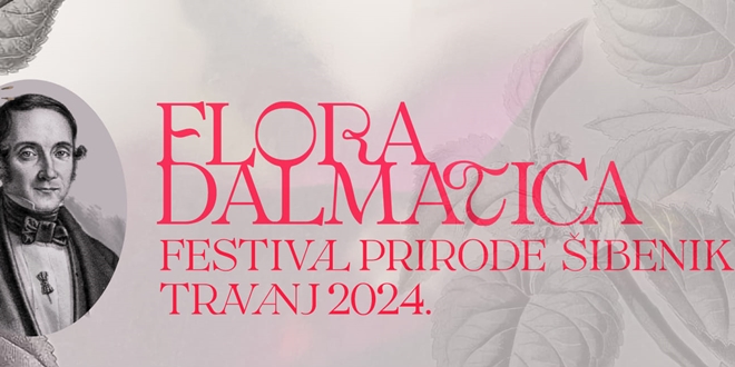 FLORA DALMATICA Donosimo program zadnjeg tjedna festivala prirode