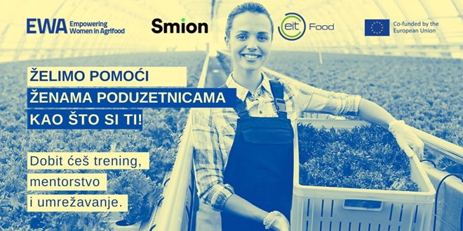 EIT Food i Smion traže poduzetnice s interesom za razvoj održivog poslovanja u poljoprivredno-prehrambenom sektoru