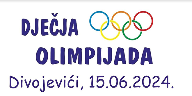 SVI U DIVOJEVIĆE: Na programu je velika Dječja olimpijada!