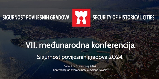 Sedma međunarodna konferencija 'Sigurnost povijesnih gradova 2024.' uskoro u Solinu