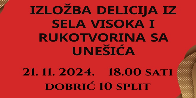 Izložba delicija iz sela Visoka i rukotvorina iz Unešića