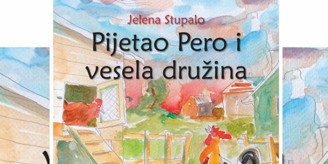 Predstavlja se slikovnica 'Pijetao Pero i vesela družina', priča za djecu o životu na selu