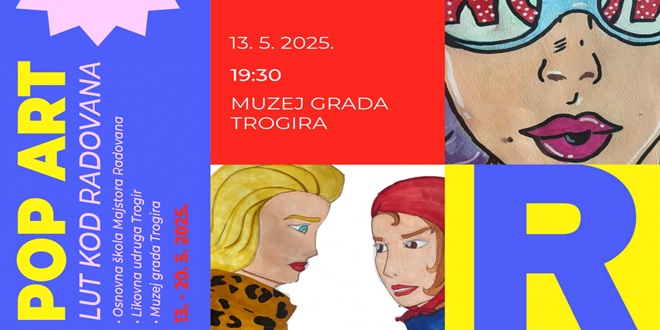 LUT KOD RADOVANA: U Muzeju grada Trogira otvara se izložba 'Pop art'