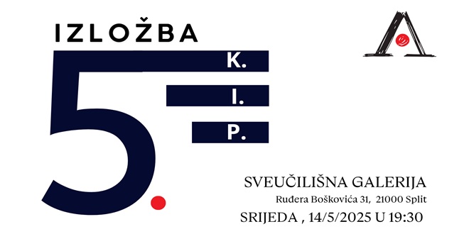 SRIJEDA Otvara se 'K.I.P. 5'