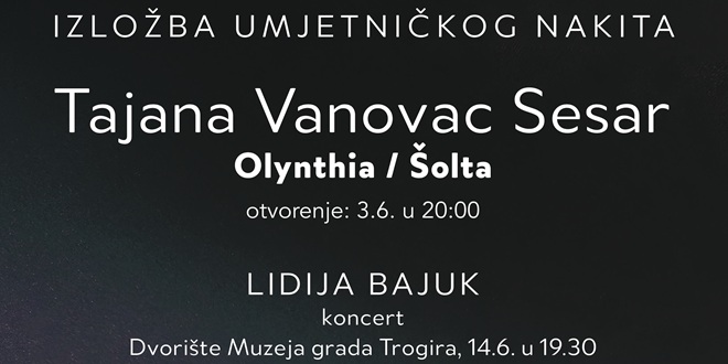 MUZEJ GRADA TROGIRA Izložba nakita Tajane Vanovac Sesar