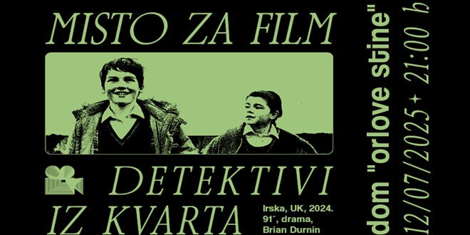 PLANINARSKI DOM NA SVILAJI 'Detektivi iz kvarta' na Mistu za film