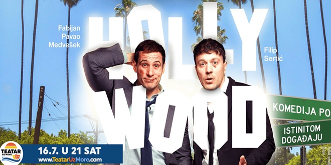 TEATAR UZ MORE Ne propustite komediju 'Hollywood'