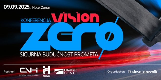 KONFERENCIJA Vision Zero 2025. - Sigurna budućnost prometa