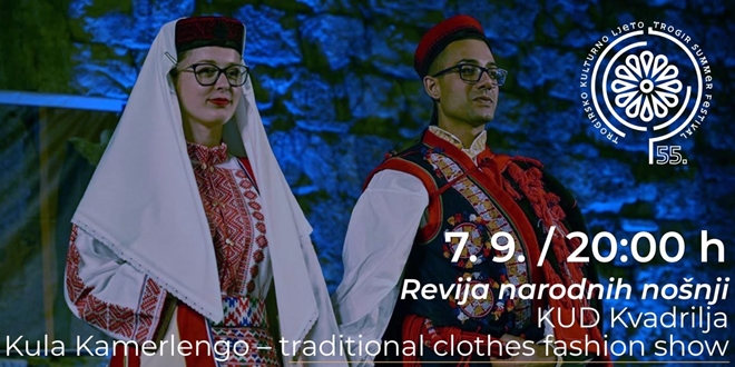 TROGIRSKO KULTURNO LJETO Revija narodnih nošnji u Kuli Kamerlengo