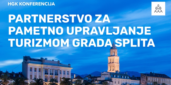 HGK organizira konferenciju 'Partnerstvo za pametno upravljanje turizmom grada Splita'