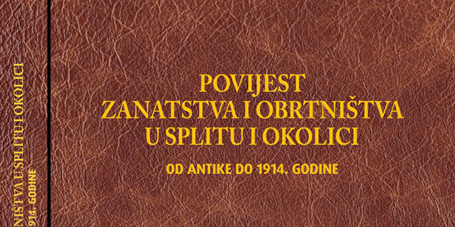 Promocija zbornika Povijest zanatstva i obrtništva u Splitu i okolici od antike do 1914. godine