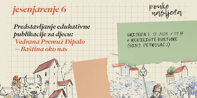Jesenjarenje predstavlja edukativnu publikacije za djecu 'Baština oko nas'