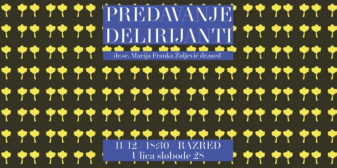 Udruga HELP poziva na neobično predavanje o delirijantima